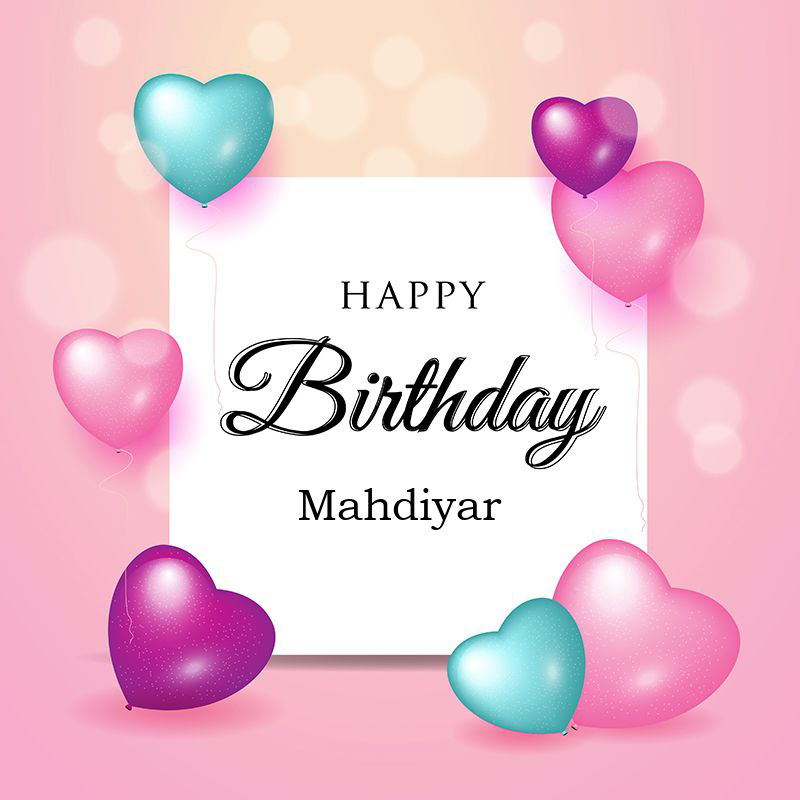 Happy Birthday Mahdiar